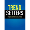 TrendSetters