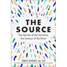 The Source: The Secrets of the Universe, the Science of the Brain