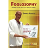 Foolosophy: Humor Is the Key to a Healthy Mind