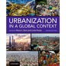 Urbanization in a Global Context 2nd Edition