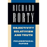 Objectivity, Relativism, and Truth: Philosophical Papers