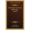 Abdul Baha On Divine Philosophy (1918)