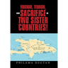 Voodoo, Terror, and Sacrifice in Two Sister Countries!