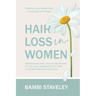 Hair Loss in Women: Understand why this is happening to you and learn how to turn your hair grown back on.