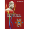 Buddhism and Science: Scientific evidence of the law of karma