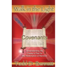 Covenants: Understanding the Creator's Plan for the Redemption of Mankind