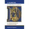 1 Samuel as Christian Scripture: A Theological Commentary