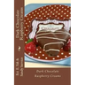 Dark Chocolate Raspberry Creams