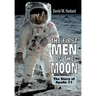 The First Men on the Moon: The Story of Apollo 11