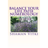 Balance Your Life Path Numerology