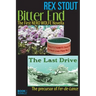 Bitter End and The Last Drive