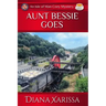Aunt Bessie Goes