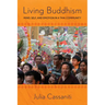 Living Buddhism: Mind, Self, and Emotion in a Thai Community