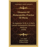 Elements of Homeopathic Practice of Physic: An Appendix to Dr. A. G. Hull's Laurie's Homeopathic Domestic Medicine (1850)