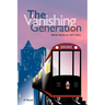 The Vanishing Generation