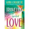 Traveling at the Speed of Love