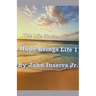 Hope Brings Life 1