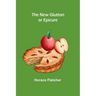 The New Glutton or Epicure