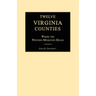 Twelve Virginia Counties: Where the Western Migration Began