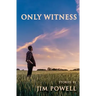 Only Witness