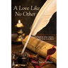 A Love Like No Other: Abigail and John Adams, A Modern Love Story