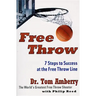 Free Throw: 7 Steps to Success at the Free Throw Line