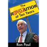 The Revolution at Ten Years