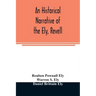 An historical narrative of the Ely, Revell and Stacye families who were among the founders of Trenton and Burlington in the province of West Jersey 16