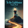 To the Lighthouse
