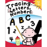 Tracing Letters & Numbers for preschool Age 3+: Kindergarten Tracing Workbook