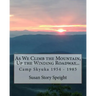 As We Climb the Mountain: Up the Winding Roadway...