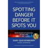 Spotting Danger Before It Spots You: Build Situational Awareness to Stay Safe