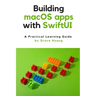 Building macOS apps with SwiftUI: A Practical Learning Guide