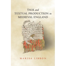 Talk and Textual Production in Medieval England