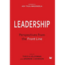 Leadership: Perspectives from the Front Line