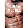 70 High Protein Paleo Meals: High Protein Meal Recipes Without Supplements or Pills to Increase Muscle