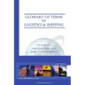 Glossary of Terms in Logistics & Shipping