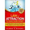 Law Of Attraction to Make More Money: 12 Hidden Truths to Help You Shift Your Mindset and Start Attracting the Abundance You Deserve