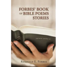 Forbes' Book Of Bible Poems And Stories