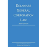 Delaware General Corporation Law; 2019 Edition