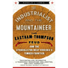 The Industrialist and the Mountaineer