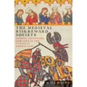 The Medieval Risk-Reward Society: Courts, Adventure, and Love in the European Middle Ages