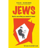 Jews: Nearly Everything You Wanted to Know But Were Too Afraid to Ask