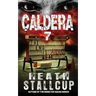 Caldera 7: The End Is Here