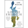 Love Medicine: Newly Revised Edition