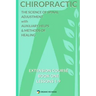Chiropractic - The Science of Spinal Adjustment, Book 1: 1916 Extension Course in Chiropractic from American University