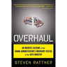 Overhaul: An Insider's Account of the Obama Administration's Emergency Rescue of the Auto Industry