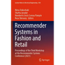 Recommender Systems in Fashion and Retail: Proceedings of the Third Workshop at the Recommender Systems Conference (2021)