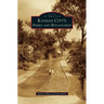 Kansas City's Parks and Boulevards