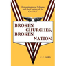 Broken Churches, Broken Nation
